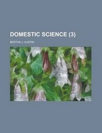 Enlarge image Cover: Domestic Science (3) - Rarebooksclub.com