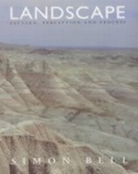 Enlarge image Cover: Landscape: Pattern, Perception and Process - Taylor & Francis