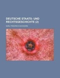 Cover: Deutsche Staats- Und Rechtsgeschichte (2) - Rarebooksclub.com
