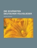 Cover: Die Schonsten Deutschen Volkslieder - Rarebooksclub.com