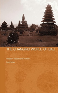 Enlarge image Cover: The Changing World of Bali - Routledge