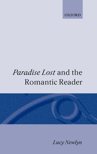 Enlarge image Cover: 'Paradise Lost' and the Romantic Reader - Clarendon Press