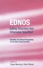 Cover: EDNOS: Eating Disorders Not Otherwise Specified - Brunner-Routledge