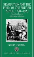 Cover: Revolution and the Form of the British Novel, 1790-1825 - Clarendon Press