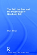 Cover: The Self, the Soul and the Psychology of Good and Evil - Routledge