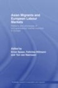 Cover: Asian Migrants and European Labour Markets - Routledge
