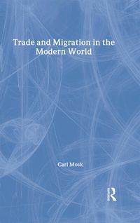 Enlarge image Cover: Trade and Migration in the Modern World - Routledge