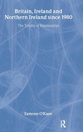 Cover: Britain, Ireland and Northern Ireland since 1980 - Routledge
