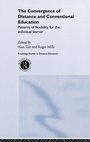 Cover: The Convergence of Distance and Conventional Education - Routledge