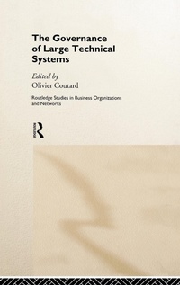 Abbildung von: The Governance of Large Technical Systems - Routledge