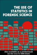 Cover: The Use Of Statistics In Forensic Science - CRC Press