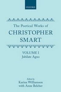 Enlarge image Cover: The Poetical Works of Christopher Smart: Volume I. Jubilate Agno - Clarendon Press