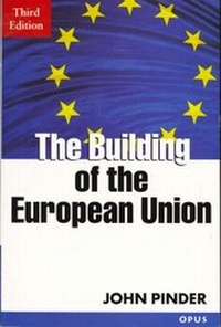 Enlarge image Cover: The Building of the European Union - Oxford University Press