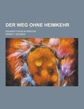 Cover: Der Weg Ohne Heimkehr; Ein Martyrium in Briefen - Theclassics.Us