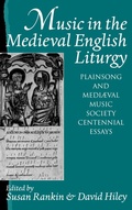Cover: Music in the Medieval English Liturgy - Oxford University Press