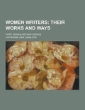 Cover: Women Writers; First Series[-Second Series] - Theclassics.Us