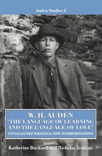 Enlarge image Cover: W. H. Auden: 'The Language of Learning and the Language of Love' - Clarendon Press