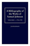 Cover: A Bibliography of the Works of Samuel Johnson: Volume I: 1731-1759 - Oxford University Press