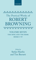 Cover: The Poetical Works of Robert Browning: Volume VII. The Ring and the Book, Books I-IV - Clarendon Press