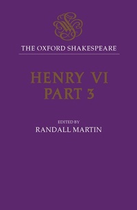 Enlarge image Cover: Henry VI, Part Three - Oxford University Press