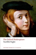 Cover: Twelfth Night, or What You Will: The Oxford Shakespeare - Oxford University Press