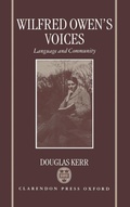 Cover: Wilfred Owen's Voices - Clarendon Press