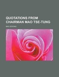 Cover: Quotations from Chairman Mao Tse-Tung - Rarebooksclub.com