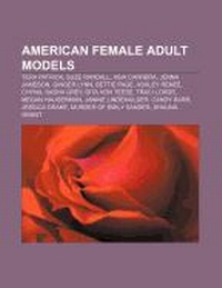 Abbildung von: American Female Adult Models - Books LLC, Wiki Series