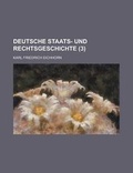 Cover: Deutsche Staats- Und Rechtsgeschichte (3) - Rarebooksclub.com