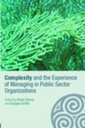 Cover: Complexity and the Experience of Managing in Public Sector Organizations - Routledge