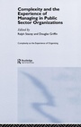 Cover: Complexity and the Experience of Managing in Public Sector Organizations - Routledge