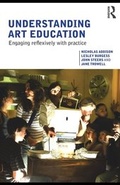 Cover: Understanding Art Education - Routledge