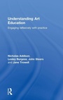 Cover: Understanding Art Education - Routledge