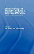 Cover: Complementary and Alternative Medicine in Nursing and Midwifery - Routledge