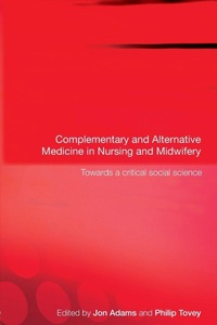 Bild vergrößern Bild: Complementary and Alternative Medicine in Nursing and Midwifery - Routledge