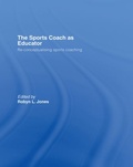 Cover: The Sports Coach as Educator - Routledge
