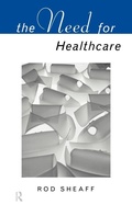 Cover: The Need For Health Care - Routledge