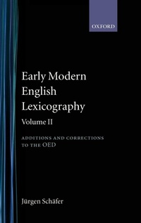Abbildung von: Early Modern English Lexicography: Volume II - Clarendon Press