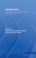 Cover: Neoliberalism: National and Regional Experiments with Global Ideas - Routledge