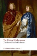 Cover: The Two Noble Kinsmen: The Oxford Shakespeare - Oxford University Press