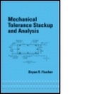 Cover: Mechanical Tolerance Stackup and Analysis - CRC Press