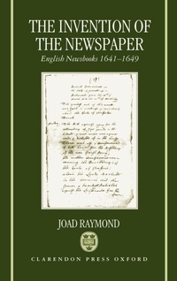 Enlarge image Cover: The Invention of the Newspaper - Clarendon Press