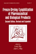 Cover: Freeze-Drying/Lyophilization Of Pharmaceutical & Biological Products, Second Edition, Revised and Expanded - Marcel Dekker Inc