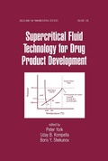 Cover: Supercritical Fluid Technology for Drug Product Development - CRC Press