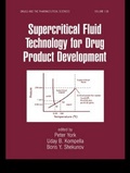 Cover: Supercritical Fluid Technology for Drug Product Development - CRC Press