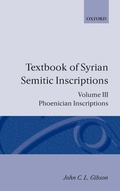 Cover: Textbook of Syrian Semitic Inscriptions: III. Phoenician Inscriptions - Oxford University Press