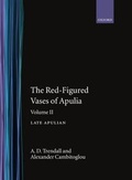 Cover: The Red-Figured Vases of Apulia.: Volume 2: Late Apulia - Clarendon Press