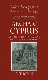 Enlarge image Cover: Archaic Cyprus - Clarendon Press