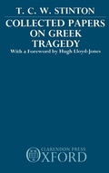 Cover: Collected Papers on Greek Tragedy - Clarendon Press