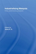 Cover: Industrializing Malaysia - Routledge